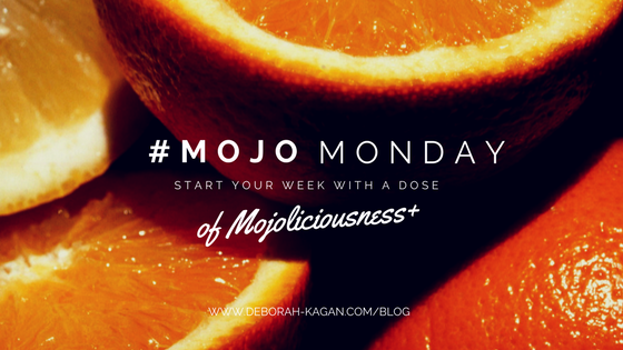 #MojoMonday – Elevate Your Vibe