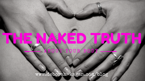 The Naked Truth About Your Body